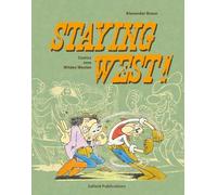 Staying West: Comics vom Wilden Westen