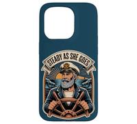 Steady As She Goes/Man/Nautical/Sea/Life Challenges Case for iPhone 15 Pro