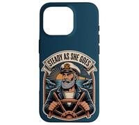 Steady As She Goes/Man/Nautical/Sea/Life Challenges Case for iPhone 16 Pro