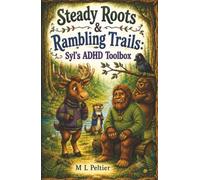 Steady Roots & Rambling Trails: Syl's ADHD Toolbox