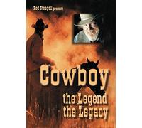 Steagall Presents: Cowboy the Legend the Legacy [DVD] [Region 1] [US Import] [NTSC]