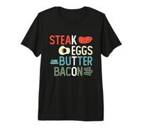 Steak Eggs Butter Bacon High Fat Diet Ketosis Ketogenic Diet Premium T-Shirt