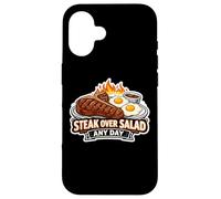 Steak Over Salad Any Day Funny Carnivore Fan Keto Meat Eater Case for iPhone 16