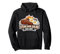 Steak Over Salad Any Day Funny Carnivore Fan Keto Meat Eater Pullover Hoodie