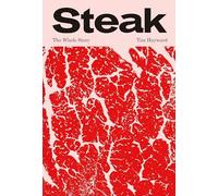Steak: The Whole Story by Hayward New 9781837831005 Fast Free Shipping^