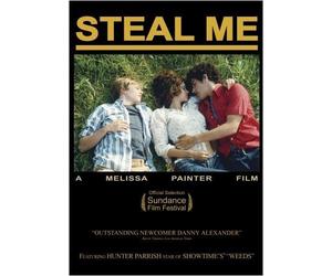 Steal Me by Hunter Parrish, Cara Seymour, John Terry Danny Alexander