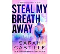 Steal My Breath Away (Havencrest U)