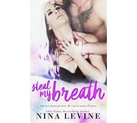 Steal My Breath: Volume 1 (Elixir)
