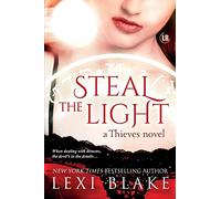 Steal the Light: Thieves: Volume 1