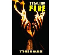 Stealing Fire