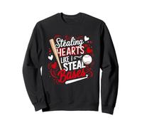 Stealing Hearts Like I Steal Bases Softball Baseball Batter Sweatshirt