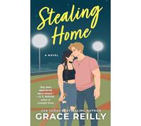 Stealing Home by Grace Reilly Paperback Book