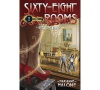 Stealing Magic: A Sixty-Eight Rooms Adventure: 02 (Sixty-Eight Rooms Adventures)