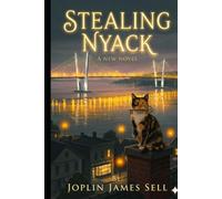 Stealing Nyack: a new novel