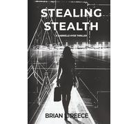 Stealing Stealth: A Gabrielle Hyde Thriller
