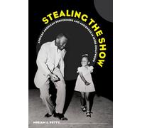 Stealing the Show: African American Performers and Audiences in 1930s Hollywood