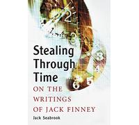 Stealing Through Time: On the Writings of Jack Finney