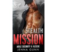 Stealth Mission (Team Falcon - Agile Security & Rescue Team 2)