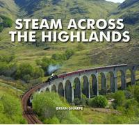 Steam Across The Highlands