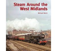 Steam Around the West Midlands