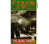 Steam At War: The Home Front [VHS]