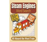 Steam Engines Word Search Puzzle Book: Puzzles Featuring Locomotives, Railway Life, and Steam Power