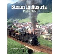 Steam in Austria: 1955 -1975