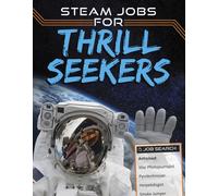 STEAM Jobs for Thrill Seekers