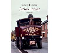 Steam Lorries (Britain's Heritage)