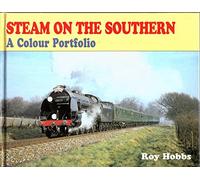 Steam on the Southern: A Colour Portfolio