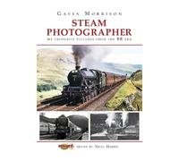 Steam Photographer: My Favourite Pictures from the BR Era