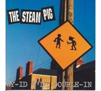 Steam Pig,the - Wy-Id T'd' Double-in