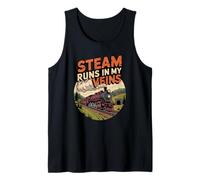 Steam Runs in My Veins Train Locomotive Railfan Tank Top