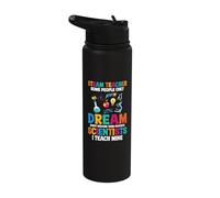 Steam Teacher Some People Dream Meet Scientists Stainless Steel Insulated Water Bottle