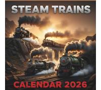 Steam Train Calendar 2026