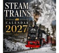 Steam Trains Calendar 2027: Historic Railway Photography