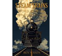 Steam Trains Word Search: 100 Themed Puzzles with Answer Keys