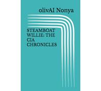 Steamboat Willie: The CIA Chronicles