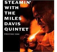 Steamin' With The Miles Davis Quintet