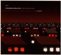 Steaming Satellites - Back from Space (Ltd.Orange Lp+Mp3/180g) [VINYL]