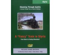 Steaming Through Austria: A Fancy Train In Styria [DVD]