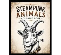 Steampunk Animals Coloring Book