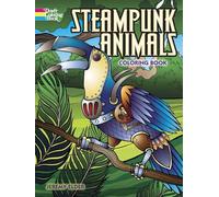 Steampunk Animals Coloring Book (Dover Coloring Books)