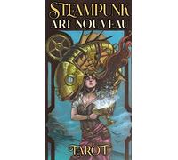 Steampunk Art Nouveau Tarot: 78 full col cards & instructions
