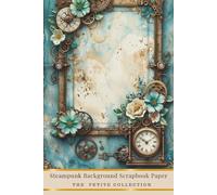 Steampunk Background Scrapbook Paper: The Petite Collection