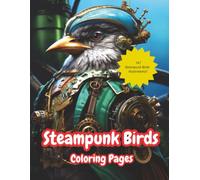 Steampunk Birds Coloring Pages