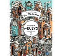 Steampunk Houses 2 Coloring Book (R.J. Hampson Signature Books)