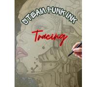 Steampunk Ink Tracing