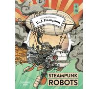 Steampunk Robots Coloring Book (R.J. Hampson Signature Books)