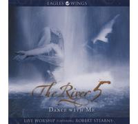 STEARNS ROBERT - DANCE WITH ME RIVER VOL 5